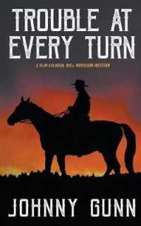 Trouble at Every Turn (Slim Calhoun, Bull Morrison Western") 〈3〉