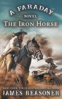 The Iron Horse : A Faraday Novel (Faraday)