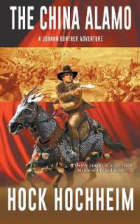 The China Alamo : A Johann Gunther Novel (Johann Gunther)