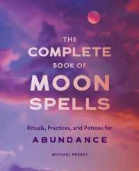 The Complete Book of Moon Spells