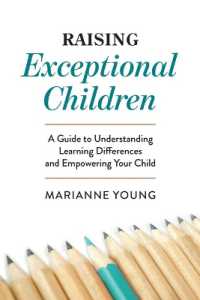 Raising Exceptional Children : A Guide to Understanding Learning Differences and Empowering Your Child