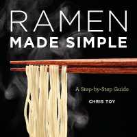 Ramen Made Simple : A Step-By-Step Guide
