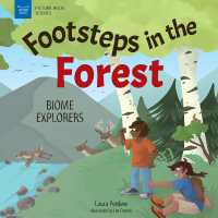 Footsteps in the Forests : Biome Explorers (Picture Book Science)