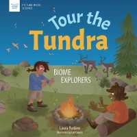 Tour the Tundra : Biome Explorers (Picture Book Science)