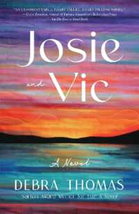 Josie and Vic : A Novel