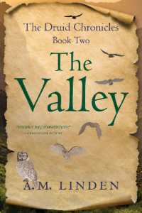 The Valley : The Druid Chronicles, Book Two