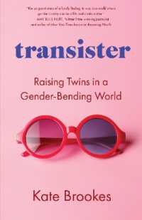 Transister : Raising Twins in a Gender-bending World
