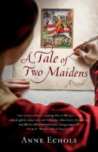 A Tale of Two Maidens : A Novel