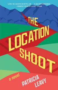The Location Shoot : A Novel