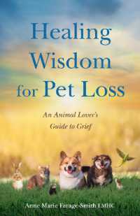 Healing Wisdom for Pet Loss : An Animal Lover's Guild to Grief