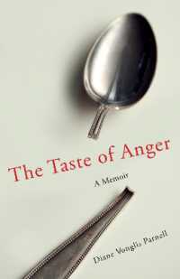 The Taste of Anger : A Memoir