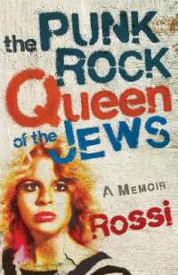 The Punk-Rock Queen of the Jews : A Memoir