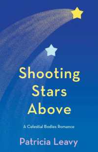 Shooting Stars above : A Celestial Bodies Romance
