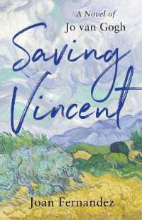 Saving Vincent : A Novel of Jo van Gogh