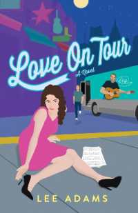 Love on Tour : A Novel