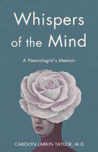 Whispers of the Mind : A Neurologist's Memoir