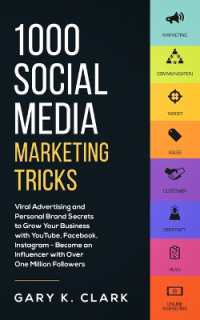 1000 Social Media Marketing Secrets : Viral Advertising and Personal Brand Secrets to Grow Your Business with YouTube, Facebook, Instagram - Become an Influencer with over One Million Followers