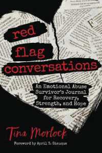 Red Flag Conversations : An Emotional Abuse Survivor's Journal for Recovery, Strength, and Hope