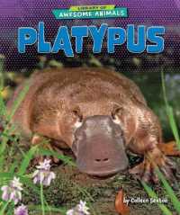Platypus (Library of Awesome Animals) （Library Binding）