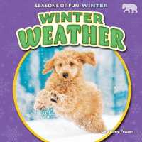 Winter Weather (Seasons of Fun: Winter) （Library Binding）