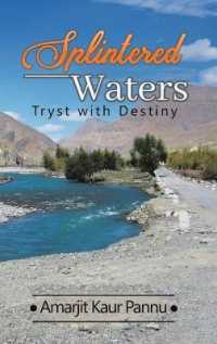 Splintered Waters : Tryst with Destiny