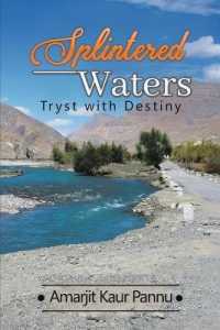 Splintered Waters : Tryst with Destiny