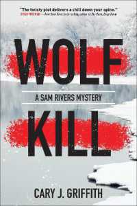 Wolf Kill : A Sam Rivers Mystery (Sam Rivers Mystery)