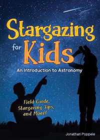 Stargazing for Kids : An Introduction to Astronomy (Simple Introductions to Science)