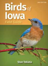 Birds of Iowa Field Guide (Bird Identification Guides) （2ND）