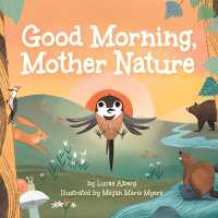 Good Morning, Mother Nature (Nature Time) （Board Book）