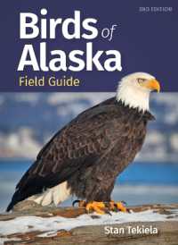Birds of Alaska Field Guide (Bird Identification Guides) （2ND）