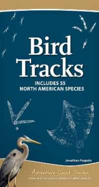Bird Tracks : Easily Identify 55 Common North American Species (Adventure Quick Guides) （Spiral）