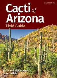 Cacti of Arizona Field Guide (Cacti Identification Guides) （2ND）
