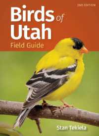 Birds of Utah Field Guide (Bird Identification Guides) （2ND）