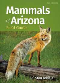 Mammals of Arizona Field Guide (Mammal Identification Guides) （2ND）