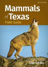 Mammals of Texas Field Guide (Mammal Identification Guides) （2ND）