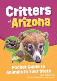 Critters of Arizona : Pocket Guide to Animals in Your State （2ND）