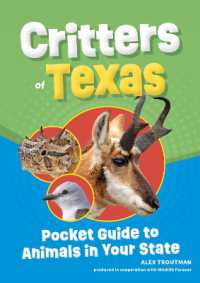 Critters of Texas : Pocket Guide to Animals in Your State （2ND）