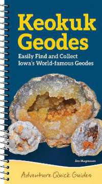 Keokuk Geode : Easily Identify and Collect Iowa's World-Famous Geodes （Spiral）