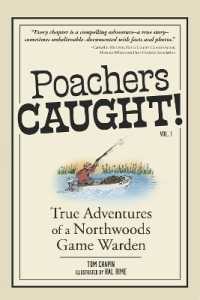 Poachers Caught! : Adventures of a Northwoods Game Warden （2ND）