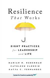 Resilience That Works : Eight Practices for Leadership and Life
