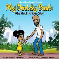 My Daddy Said : My Black is Beautiful