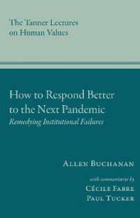 How to Respond Better to the Next Pandemic : Remedying Institutional Failures (Tanner Lectures on Human Values)