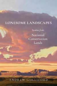Lonesome Landscapes : Stories from National Conservation Lands