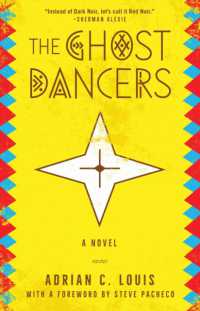 The Ghost Dancers : A Novel