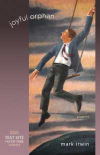 Joyful Orphan : Poems (Test Site Poetry Series)