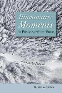 Illuminative Moments in Pacific Northwest Prose : 1800 to the Present