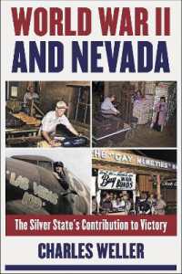 World War II and Nevada : The Silver State's Contribution to Victory (Shepperson Series in Nevada History)