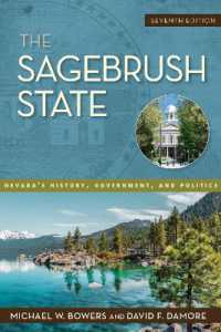 The Sagebrush State : Nevada's History, Government, and Politics (Shepperson Series in Nevada History) （7TH）