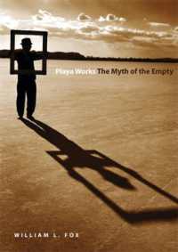 Playa Works : The Myth of the Empty (Environmental Arts and Humanities Series)